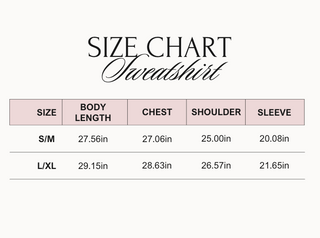 Size chart for sweatshirts with dimensions in inches.